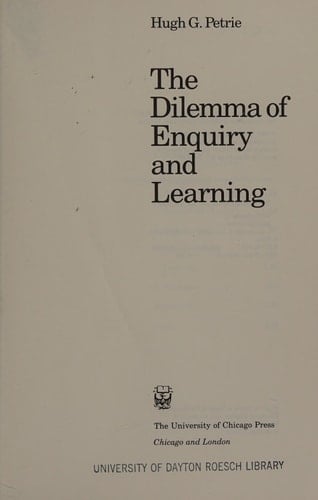 The Dilemma of Enquiry and Learning (A Chicago Original)