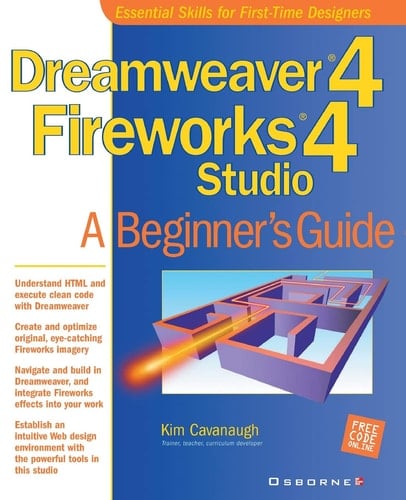 Dreamweaver 4 Fireworks 4 Studio A Beginner's Guide