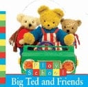 Play School Big Ted and Friends