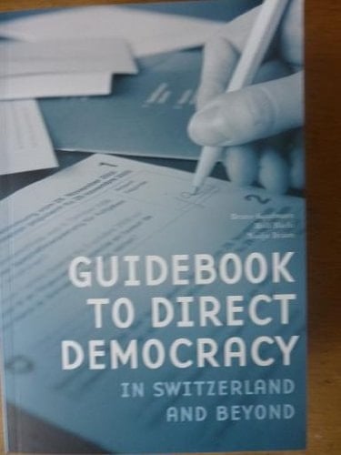 Guidebook to Direct Democracy in Switzerland and Beyond