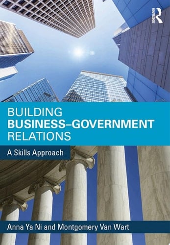 Building Business-Government Relations A Skills Approach