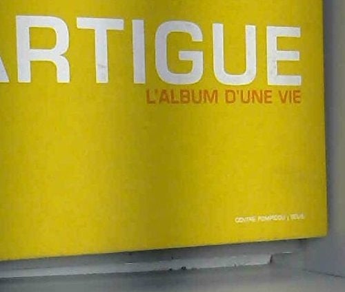 Lartigue l'album d'une vie, 1894-1986