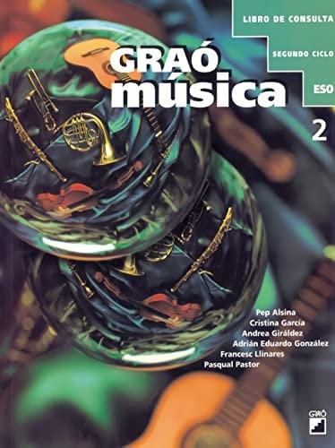 Graó música 2 ESO : segundo ciclo. Libro de consulta