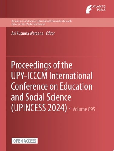 Proceedings of the UPY-ICCCM International Conference on Education and Social Science (UPINCESS 2024)