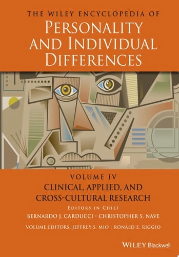 The Wiley Encyclopedia of Personality and Individual Differences, Clinical, Applied, and Cross-Cultural Research