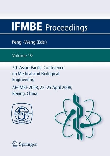 7th Asian-Pacific Conference on Medical and Biological Engineering APCMBE 2008, 22-25 April 2008, Beijing, China