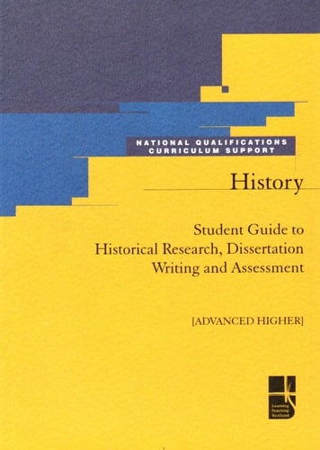 History Student guide to historical research, dissertation writing and assessment