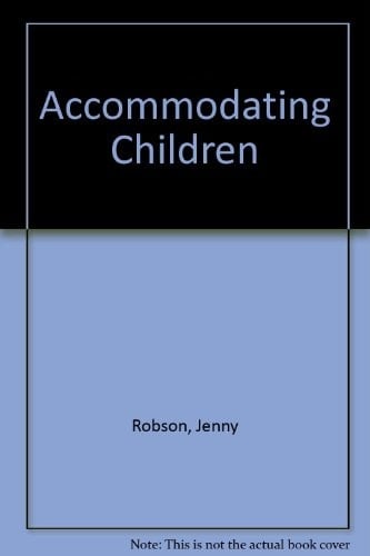 Accommodating Children