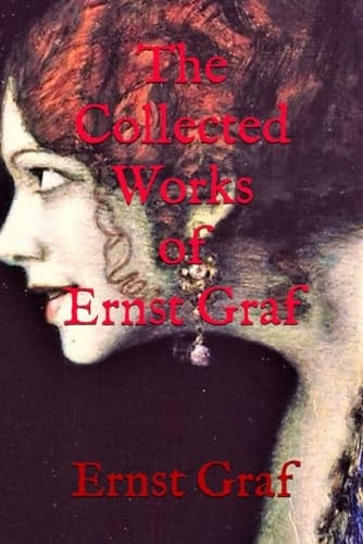 The Collected Works of Ernst Graf