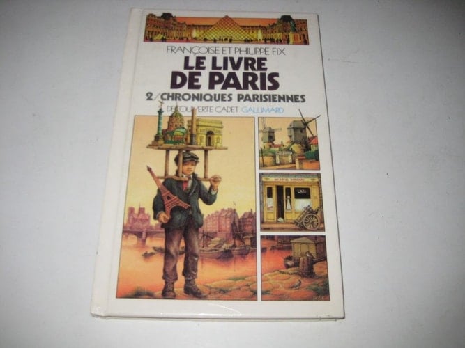 Le livre de Paris Naissance d'une capitale