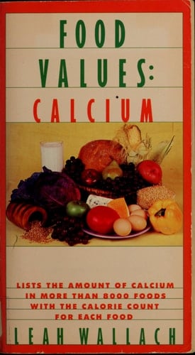 Food Values: Calcium (Food Value Series)