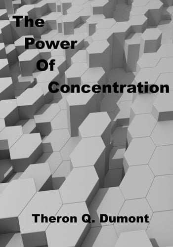 The Power of Concentration Personal Growth Success (Aura Press)