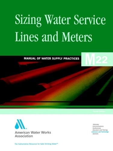 Sizing Water Service Lines and Meters, 2nd Edition (M22) (Awwa Manual, M22)