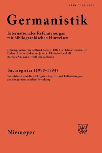 Germanistik, Sachregister (1990-1994) Verzeichnet Sind Die Wichtigsten Begriffe und Erläuterungen Aus der Germanistischen Forschung