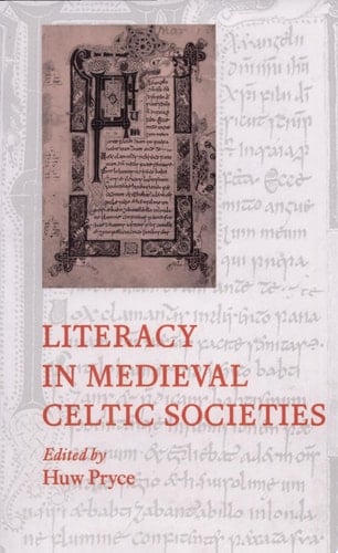 Literacy in Medieval Celtic Societies