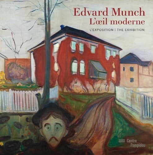 Edvard Munch l'oeil moderne