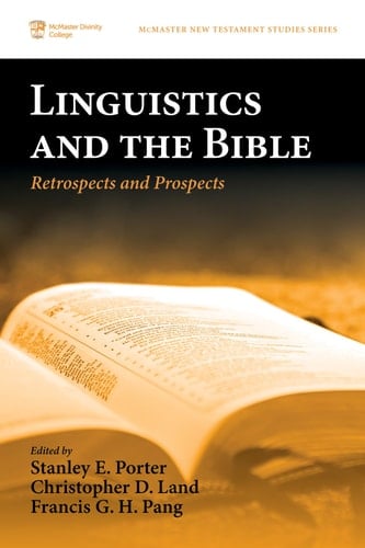Linguistics and the Bible Retrospects and Prospects