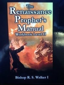 The Renaissance Prophet's Manual Workbook Level II by Bishop RS Walker (2012-05-04)
