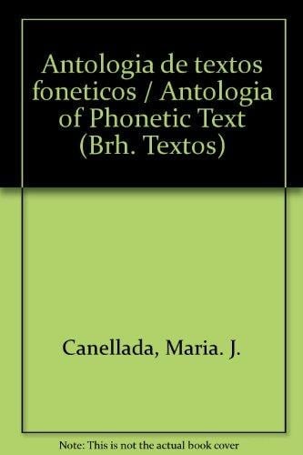 Antologia textos foneticos (Brh. Textos) (Spanish Edition)