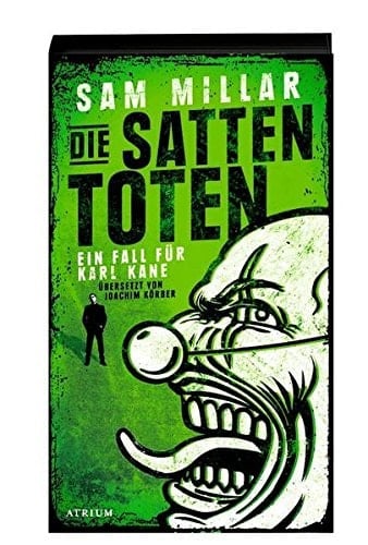 Die satten Toten ein Fall für Karl Kane [2]