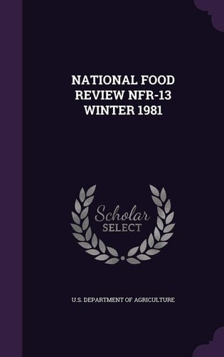 National Food Review Nfr-13 Winter 1981