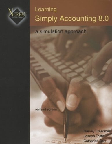 Learning Simply Accounting 8.0 A Simulation Approach