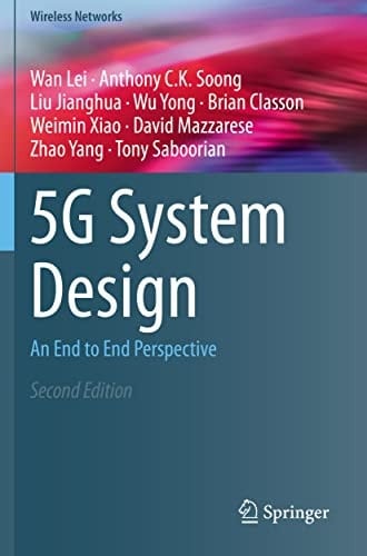 5G System Design An End to End Perspective