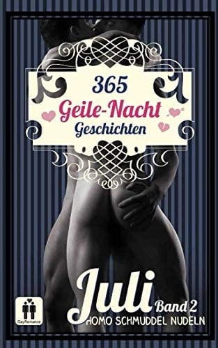 365 Geile Nacht Geschichten Band 2 Juli