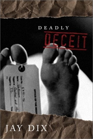 Deadly Deceit