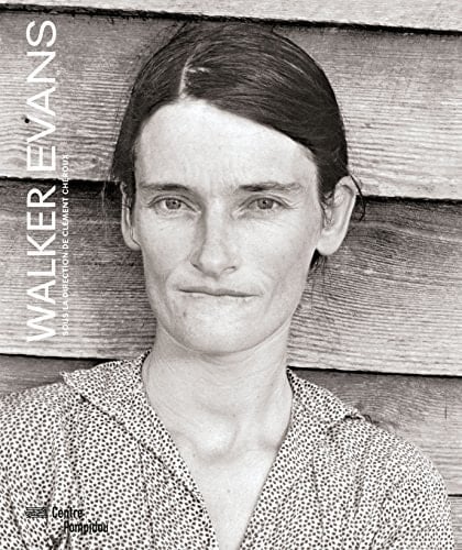 Walker Evans : [catalogue : exposition, Paris, Centre Pompidou, du 26 avril au 14 août 2017 et au San Francisco Museum of Modern Art du 23 septembre 2017 au 4 février 2018