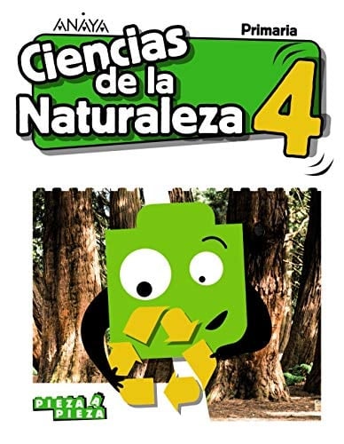 Ciencias de la naturaleza, 4 Primaria Pieza a Pieza. Propuesta didáctica