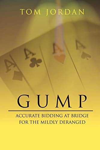 Gump Accurate Bidding at Bridge for the Mildly Deranged