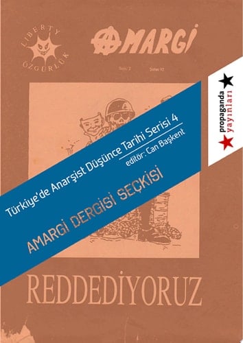 Amargi Dergisi Seçkisi Türkiye'de Anarşist Düşünce Tarihi Serisi - 4