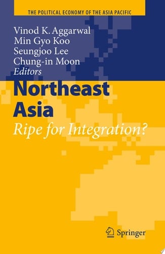 Northeast Asia Ripe for Integration?