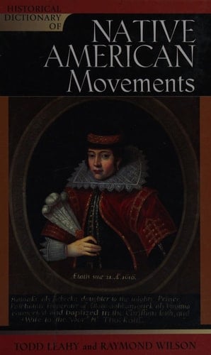 Historical Dictionary of Native American Movements
