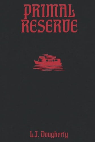 Primal Reserve (Espionage Horror Series)