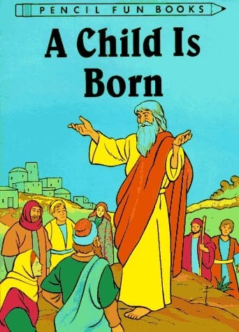 A Child Is Born