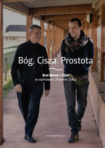 Bóg, cisza, prostota