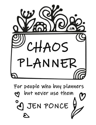 Chaos Planner For People Who Buy Planners But Never Use Them