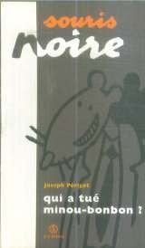 Qui a tué Minou-Bonbon?