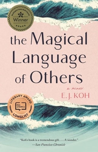 The Magical Language of Others A Memoir