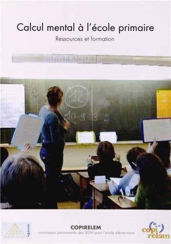 Calcul mental à l'école primaire ressources et formation