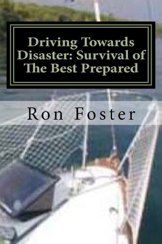 Driving Towards Disaster Survival of The Best Prepared