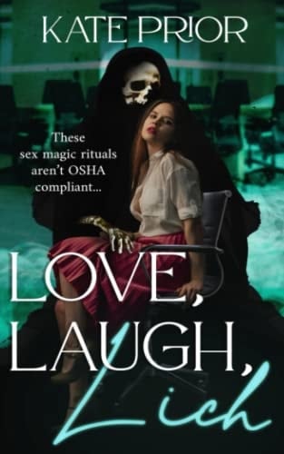 Love, Laugh, Lich (Claws & Cubicles)