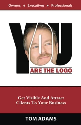 You Are The Logo Get Visible And Attract Clients To Your Business