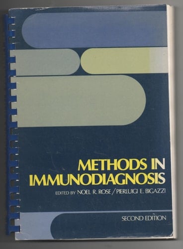 Methods in Immunodiagnosis (Wiley Medical Publication)
