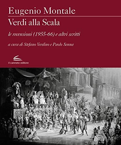 Verdi alla Scala le recensioni (1955-1966) e altri scritti