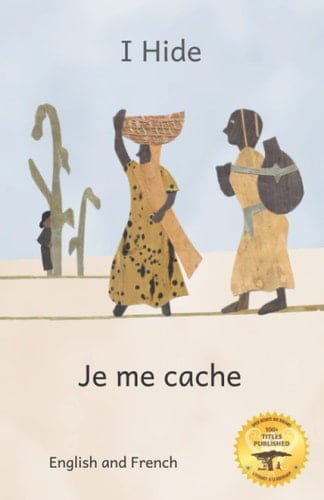 I Hide: Playing Hide and Seek in Ethiopia in French and English