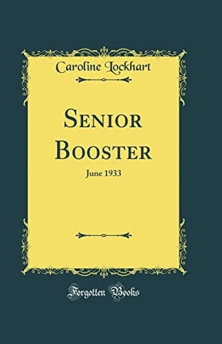 Senior Booster June 1933 (Classic Reprint)
