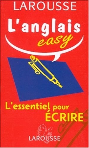 L'anglais easy l'essentiel pour écrire